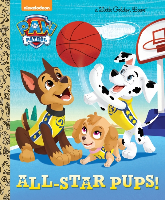 Little Golden Book All-Star Pups! (Paw Patrol), (Hardcover)
